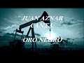 JUAN AZNAR - CANTA: ORO NEGRO - (JORGE DOMINGO, JOSE GUARDIOLA, MUSICA Y CANCIONES DE LOS 60)
