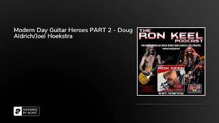 Modern Day Guitar Heroes PART 2 - Doug Aldrich/Joel Hoekstra