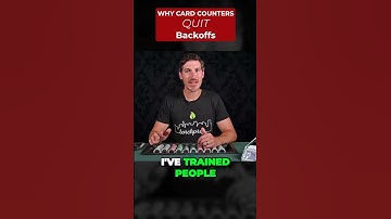 The Real Reason Card Counters Quit: Backoffs