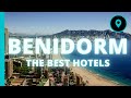 Best Hotels In Benidorm, Spain (2023) 🏆🍹🌴 - Recommended Best Benidorm Hotels