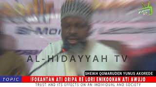 IFOKANTAN ATI ORIPA RE LORI ENIKOOKAN ATI AWUJO || FADILATUL SHEIKH QOMARUDEN YUNUS AKOREDE