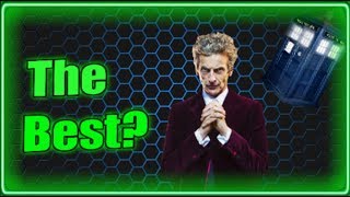 Why The 12th Doctor is The Greatest of Them All - Doctor Who // B-WHERE