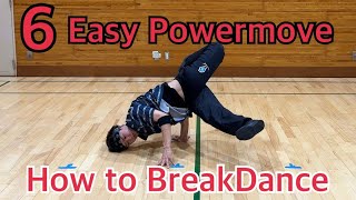 Easy Power moves 【 How to BreakDance 】