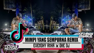 DJ MIMPI YANG SEMPURNA - EVENDHY RMXR X OKE DJ ( DUTCHMAN ATAMBUA ) #fyp  2K24