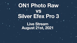 ON1 Photo Raw vs Silver Efex Pro 3 screenshot 5