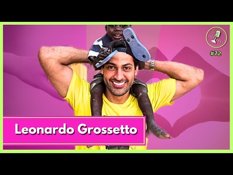 Leonardo Grossetto - Médico - PROJETO ZUZU FOR ÁFRICA - PORQUE AMAR AS PESSOAS?