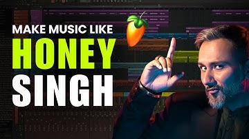 How To Make Music Like YO YO HONEY SINGH (Start To Finish) - FL Studio With Kurfaat