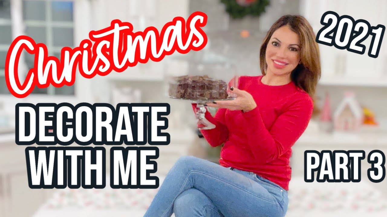 DECORATE WITH ME CHRISTMAS 2021 CHRISTMAS HOME DECORATING IDEAS 2021 COZY CHRISTMAS DECORATE
