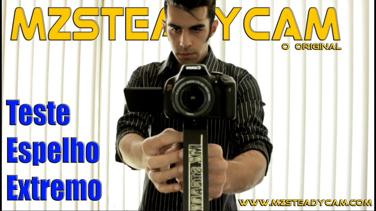 Mz Steadycam Pro 2013 Teste Espelho Extremo  Mz Steadicam