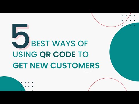 5 best ways to get new customers Ft QR code via Reelo