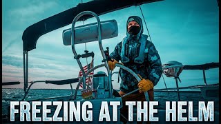 Winter Sailing on my Catalina 310 | Freezing at the Helm