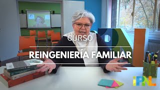 Curso Reingeniería Familiar