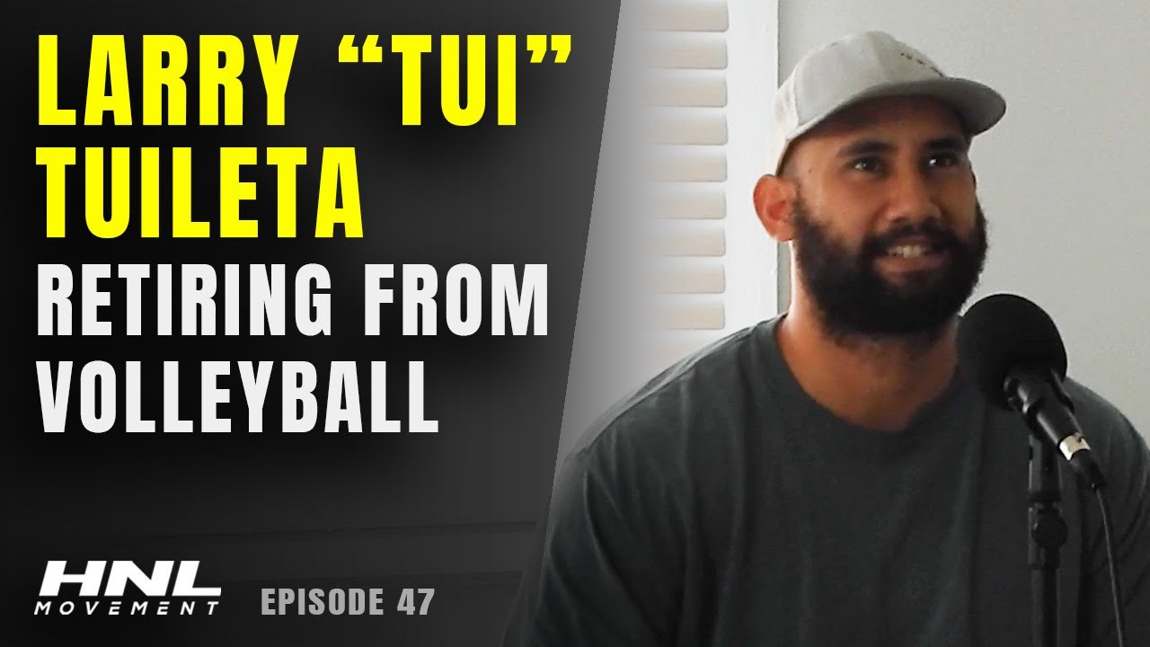 Larry Tui Tuileta On Deciding To Retire From Competitive Volleyball 