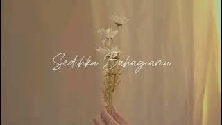 GITA - Sedihku Bahagiamu (Lirik)