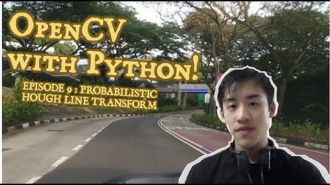 OpenCV with Python! Ep9  Probabilistic Hough Line Transform!