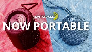 Dayton Audio Sound is Now Portable!