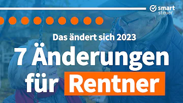 Was ändert sich 2023 für Rentner?