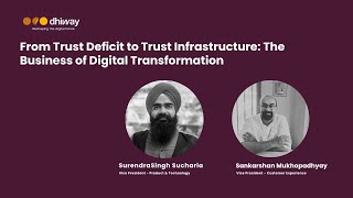 From Trust Deficit to Trust Infrastructure