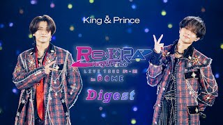 King & Prince LIVE TOUR 24-25 ~Re:ERA~ in DOME Digest