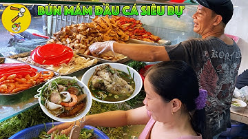 BÚN MẮM ĐẦU CÁ LÓC size khủng tự quay heo nóng bán mỗi ngày