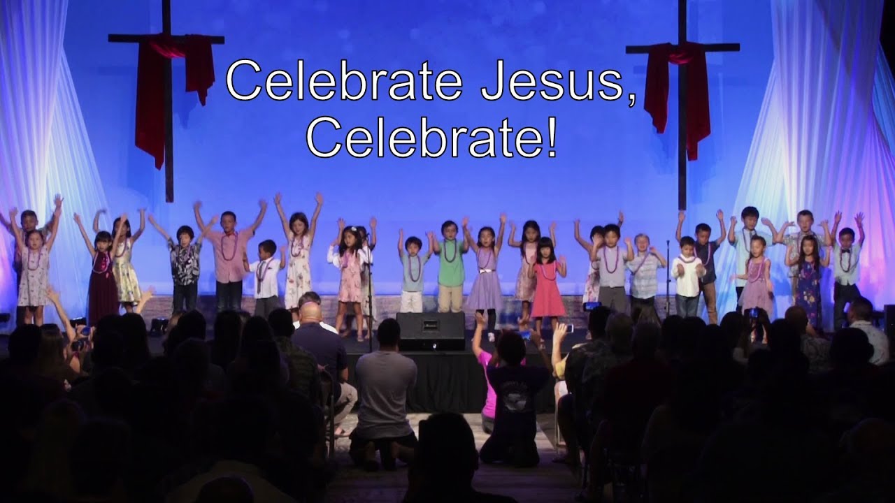 Celebrate Jesus, Celebrate! | NHHK Easter - (2nd Service) Keiki Choir