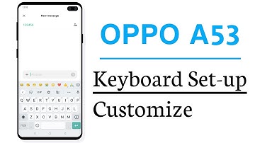 OPPO A53 Keyboard Setting Customize