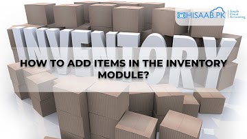 How To Add Items In Inventory Module