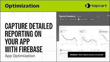 Capturing Detailed Reporting on Your App with Firebase