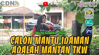 CALON MANTU IDAMAN ADALAH MANTAN TKW || kampung pantura || film pendek Indramayu
