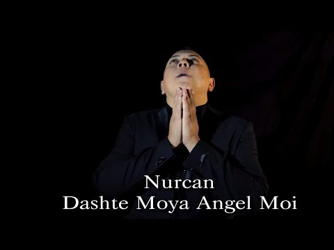 ☆  Nurcan - Dashte Moya Angel Moi ☆ ♫ █▬█ █ ▀█▀ ♫ (Official Video) 2019