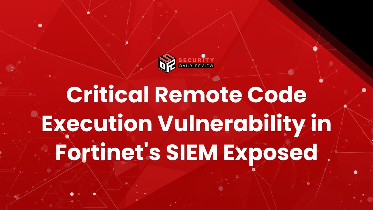 Critical Remote Code Execution Vulnerability in Fortinet's SIEM Exposed ...
