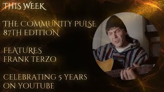 The Community Pulse - 87th Edition (Frank Terzo Celebrating 5 Years on YouTube)
link to the show https://www.youtube.com/live/BQRGhNEvkQY?si=X2uVyQiHPoXbvpEW
Join me and experience my most fondest memories in my 5 year YouTube journey. A special thanks to @PeteJohnsMusic @MetalHeadHippie @ronward-strangemachine @ThomasChrist @JadeStarr @LauriesMishmosh @IanLuckett @ThePaddedPedalroom @CAMPGMAY @mr.folkpunk @DjBigRed81 @9thGateSounds @RobBennettMusic
The Community Pulse 87th Edition link... https://www.youtube.com/live/BQRGhNEvkQY?si yL8AAclYwspVFZ
PAYPAL:
https://www.paypal.me/FrankTerzoMusic
PHYSICAL CD COPIES:
www.frankterzomusic.com
BANDCAMP:
https://frankterzo.bandcamp.com/
MERCH SHOP:
https://my-store-d2d4cb.creator-spring.com/
WEBSITE:
https://frankterzomusic.com/
NOTABLE MUSIC STREAMING CHANNELS:
Metal Head Hippie (907 Global Music Co-op) @MetalHeadHippie
Pete Johns (Studio Live Today) @PeteJohnsMusic
Jade Starr (How to App on iOS) @JadeStarr
Thomas Christ (You Rock) @ThomasChrist
Francis DiMarzio (The Replay)@ThePaddedPedalroom
Camp Gmay (Saturday Night Open Mic) @CAMPGMAY
The Vibe Vault @RobBennettMusic
MY CHARITY OF CHOICE
https://oasismovement.org/donate/
Please feel free to donate to Oasis Addiction Recovery Society
Donations are encouraged to help support programs and services to those in recovery from addictions and mental health. People come to recovery with a desire to change their lives, to choose their future according to their physical, psychological and emotional conditions. With guidance from people with experience in recovery. They choose the program that will best support their recovery. Donations are tax deductible. You will receive an Official Receipt from Oasis when you help. Oasis Addiction Recovery Society Charity Registration Number 892789363RR0001
MUSIC CHANNELS
Spotify:
https://open.spotify.com/artist/0U3BzjjMFfMjmF4WSdFqmN
Apple / iTunes:
https://music.apple.com/us/search?term=Frank%20Terzo
SOCIAL MEDIA
Instagram: https://www.instagram.com/frank.terzo.71/
Facebook: https://www.facebook.com/FrankTerzoMusic
Twitter: https://twitter.com/home
CONTACT ME
email: *business inquires only*
trzsounds@gmail.com
To Note: This description contains affiliate links that allow you to find the items mentioned in this video and support the channel at no cost to you. While this channel may earn minimal sums when the viewer uses the links, the viewer is in NO WAY obligated to use these links. Thank you for supporting my channel. The Community Pulse - 87th Edition (Frank Terzo Celebrating 5 Years on YouTube)