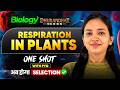 🔥Respiration in Plants - Lecture - 02 I Biology Dhurandhar Series I NEET/AIIMS 2026