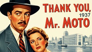 Peter Lorre Watch The Adventure Thank You, Mr. Moto