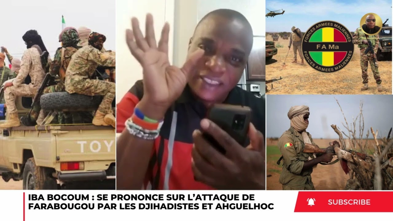 URGENT IBA BOCOUM SE PRONONCE SUR L’ATTAQUE DE FARABOUGOU PAR LES DJIHADISTES ET AHGUELHOC