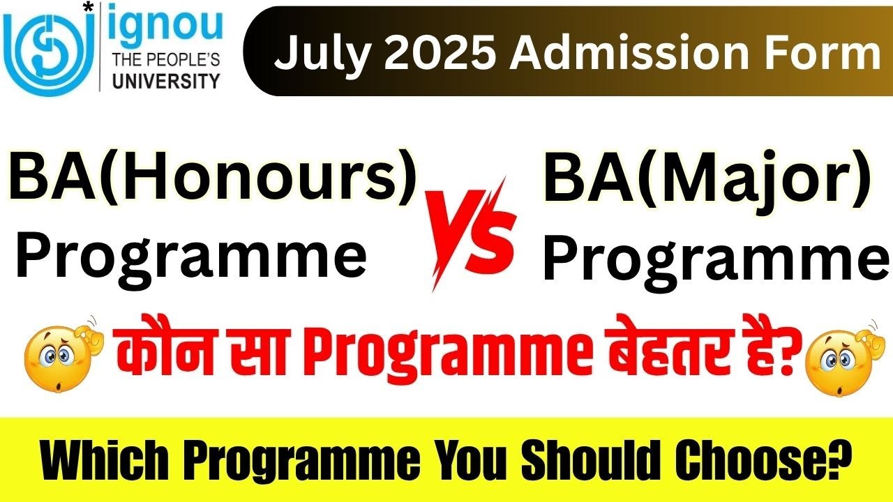 Difference Between IGNOU BA Honours & BA Major | Full Comparison - Which One to Choose?