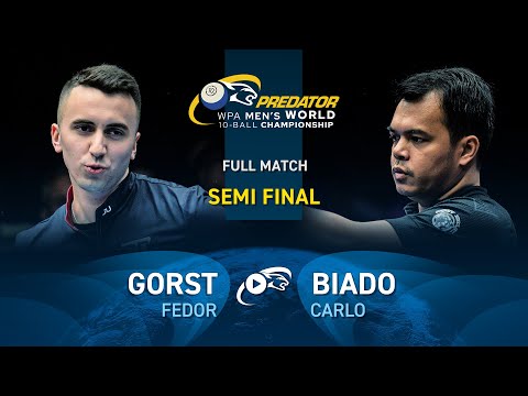 SEMI FINAL ? GORST vs BIADO ? 2024 WPA PREDATOR WORLD CHAMPIONSHIP MEN'S 10-BALL