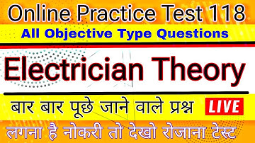Electrician Theory Online Practice Test 118 || Live Test || Most Important Questions Technical Exam