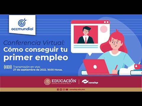 Conferencia Virtual: Cómo tu primer empleo - YouTube