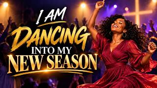 I AM DANCING INTO MY NEW SEASON - AMAPIANO GOSPEL PRAISE