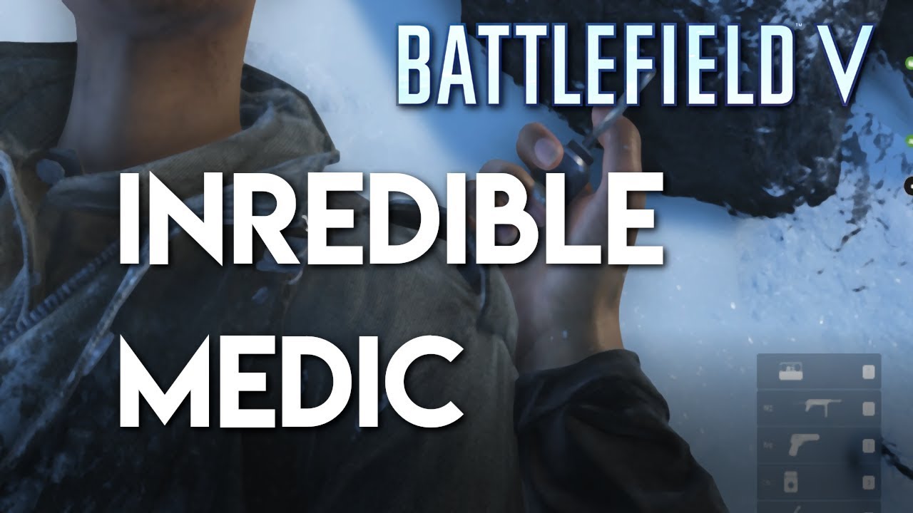 Most Amazing Medic! War Tapes Battlefield 5 YouTube