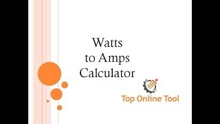 W to Amps | Watts to Amps Calculator | Convert Watts to Amps screenshot 2