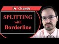 What is Splitting with Borderline Personality Disorder?