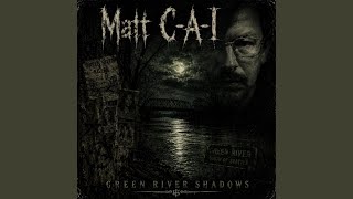 Green River Shadows