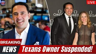 Houston Texans Owner Suspended—NFL Hits Javier Loya Hard! 🔴 LIVE BREAKING NEWS