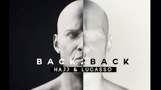 HAJJ, Lucasso - Back To Back (Official Video)