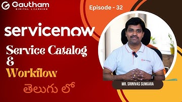 ServiceNow Telugu Series - Episode 32 | Service Catalog and Workflow | ServiceNow Telugu Video