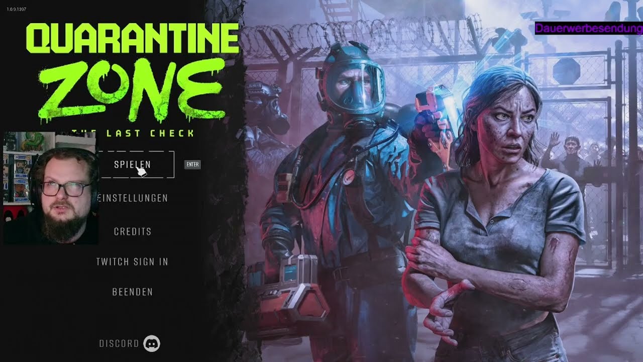 Vierte Woche Jetzt wird gearbeitet in der Zone! Quarantine Zone The Last Check