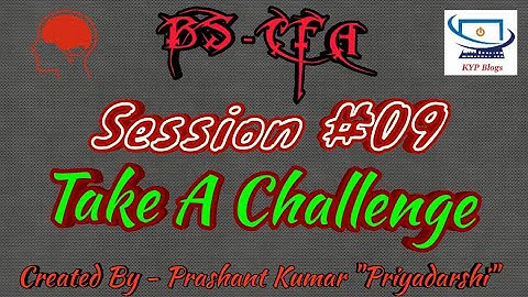 ERA Session 9  - BS CFA - Take A Challenge
