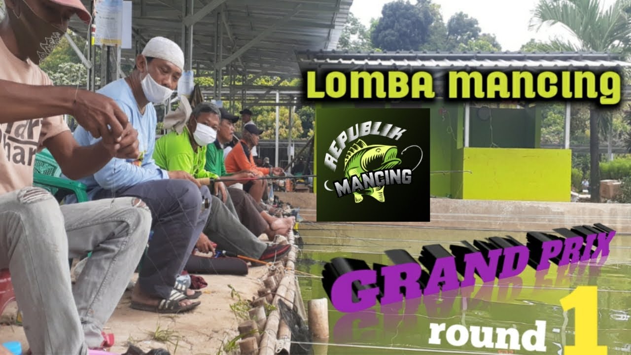 GRAND PRIX ROUND 1 Republik Mancing 37 Di Palem Lestari